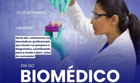 20 de Novembro – Dia do Biomédico